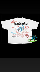 #Love is a gamble oversized white T-shirt