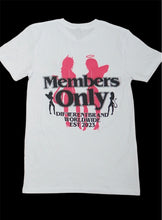 Load image into Gallery viewer, #Membersonly white/pink T-shirt