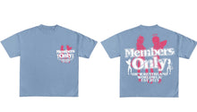 Load image into Gallery viewer, #Membersonly Carolina blue T-shirt